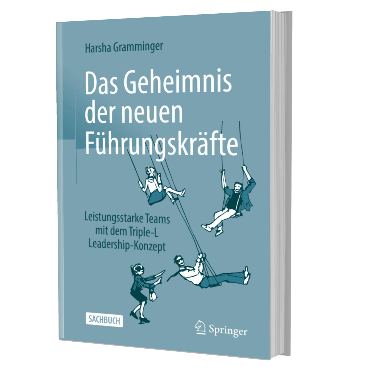 harsha-gramminger-das-geheimnis-der-neuen-fuehrungskraefte-mockup Cover des Buches Das Geheimnis der neuen Führungskräfte von Dr. Harsha Gramminger